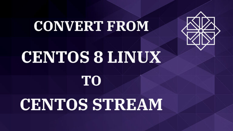 3 Steps: How to Convert from CentOS 8 to CentOS Stream