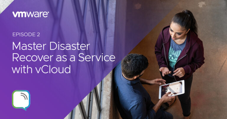 Cloudspot podcast focus on vCloud Availability for Disaster Recovery