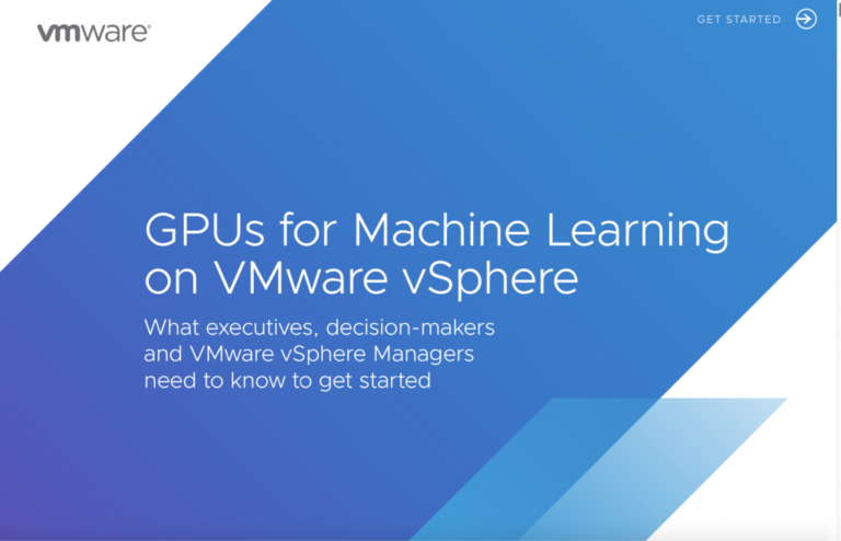 GPUs for Machine Learning on VMware vSphere: Decision-maker’s Guide