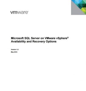 Updated – Microsoft SQL Server on VMware vSphere Availability and Recovery Options