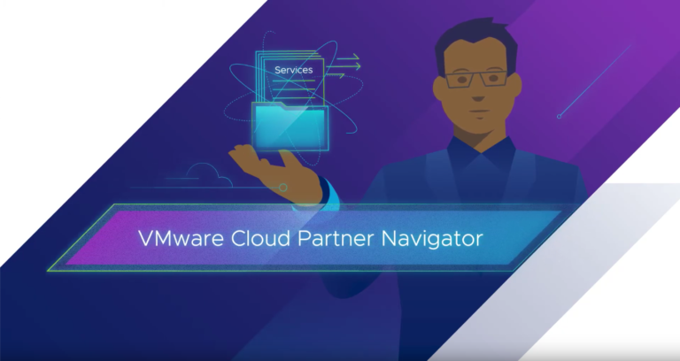 VMware Cloud Partner Navigator: Expand Your Business with Simplified Multi-Cloud Service Delivery