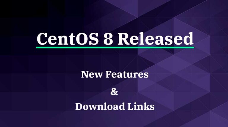 CentOS 8 Released – New Features & Download Links