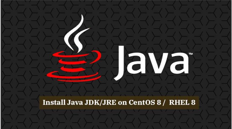 How To Install Java On CentOS 8 / RHEL 8