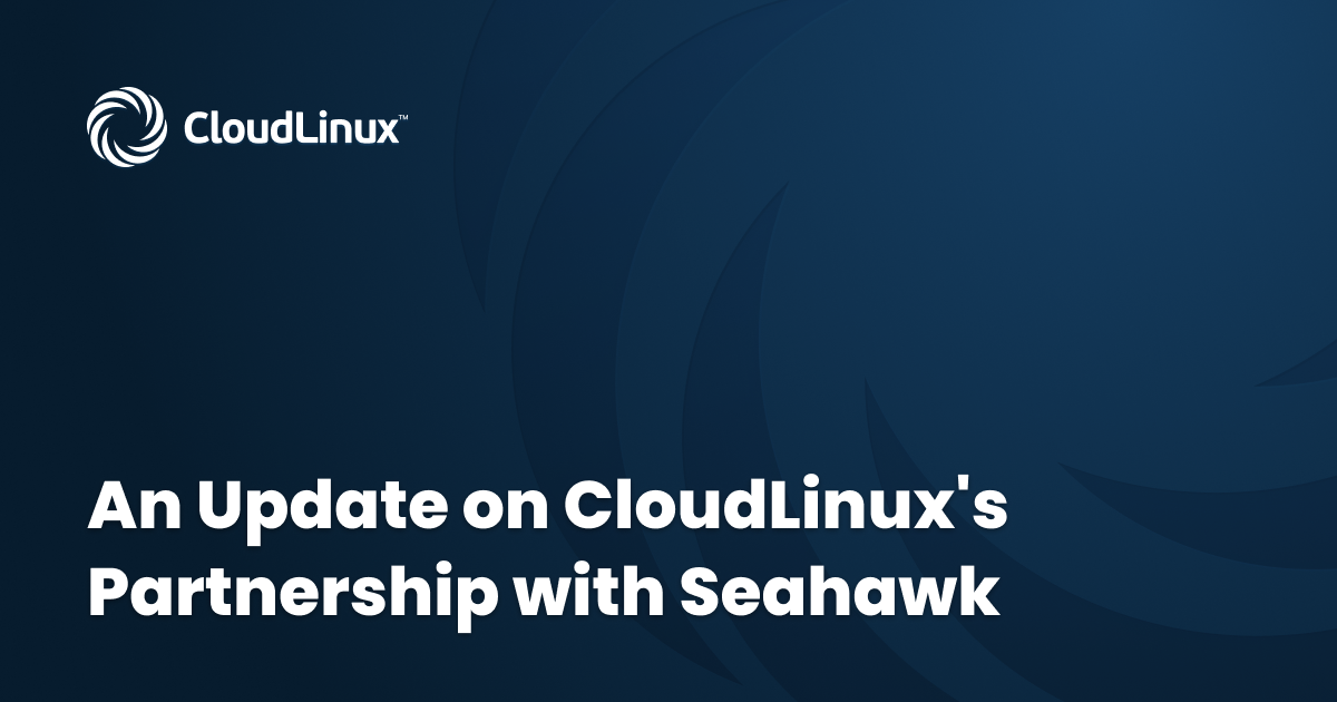 CL-CloudLinuxs Partnership with Seahawk_alt
